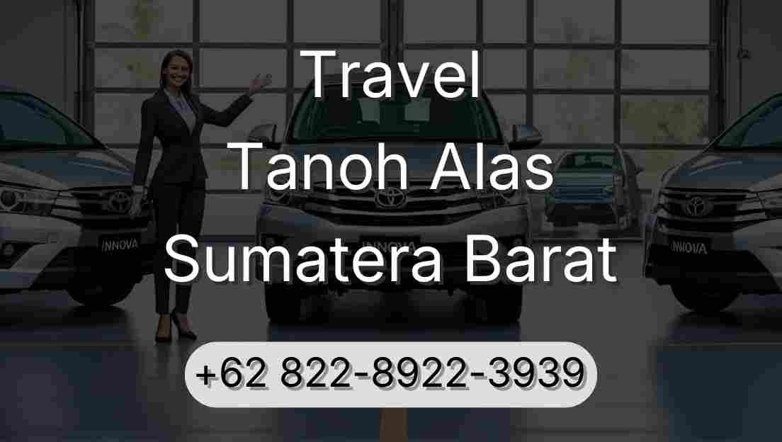 Travel Tanoh Alas Sumatera Barat