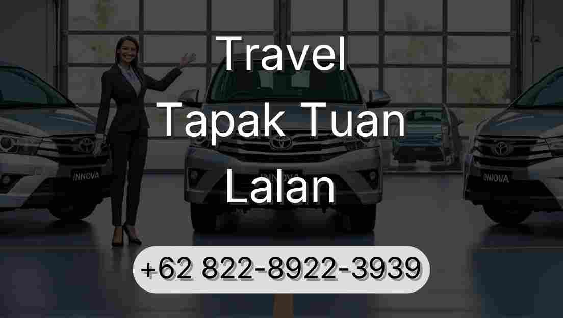 Travel Tapak Tuan Lalan