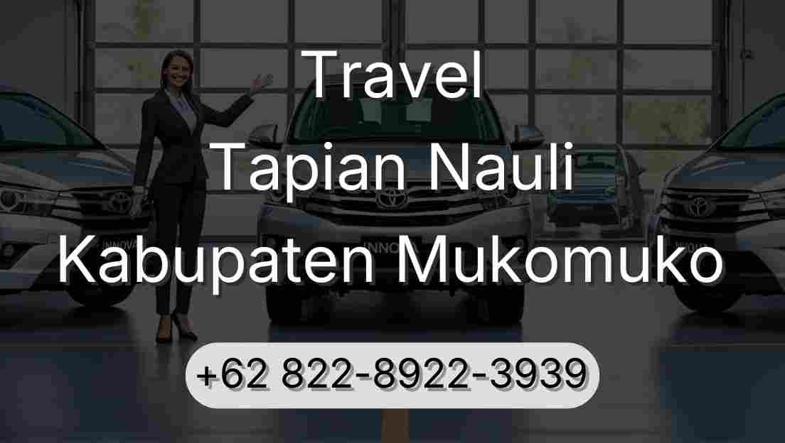 Travel Tapian Nauli Kabupaten Mukomuko