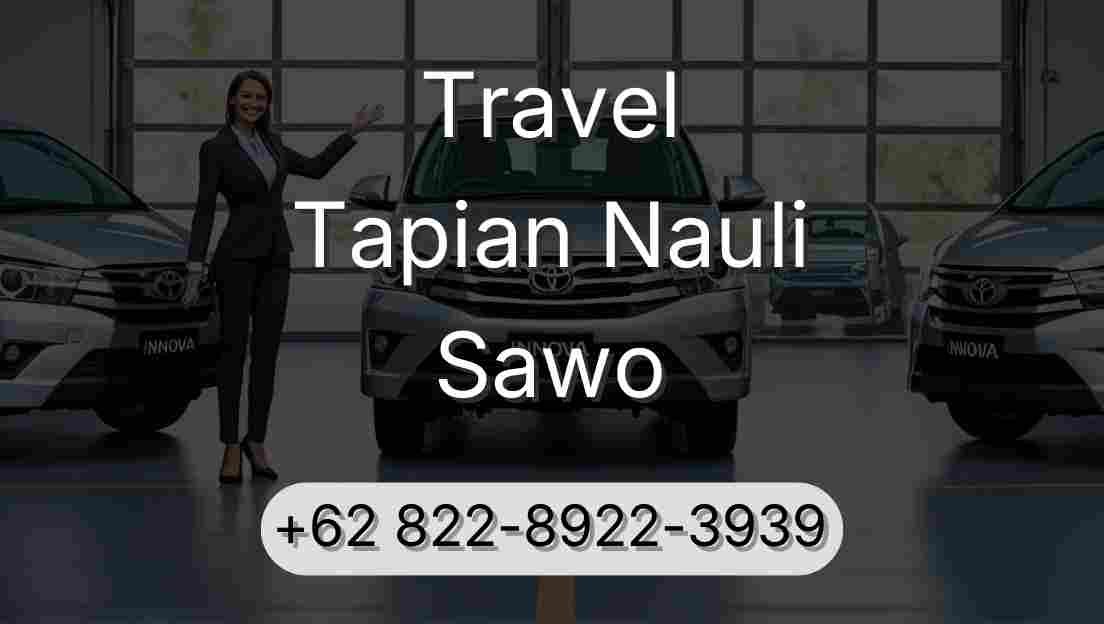 Travel Tapian Nauli Sawo