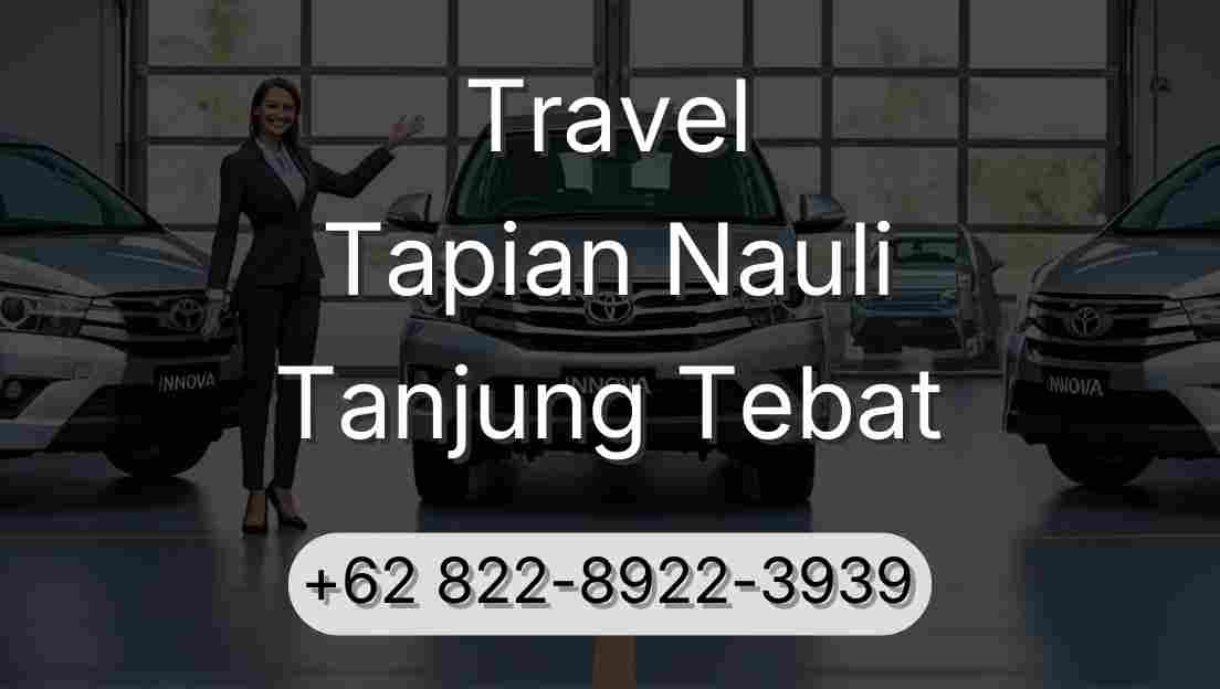 Travel Tapian Nauli Tanjung Tebat