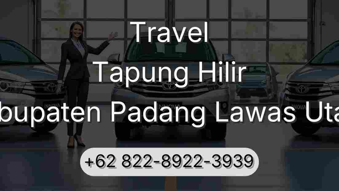 Travel Tapung Hilir Kabupaten Padang Lawas Utara