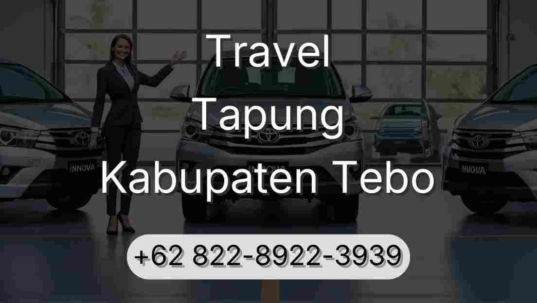 Travel Tapung Kabupaten Tebo