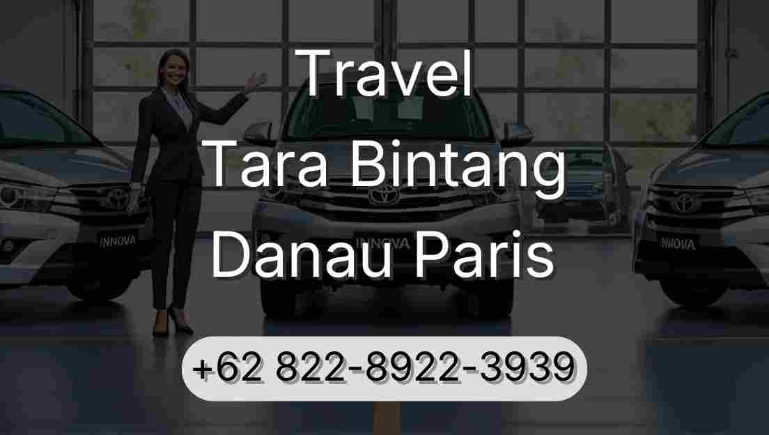 Travel Tara Bintang Danau Paris