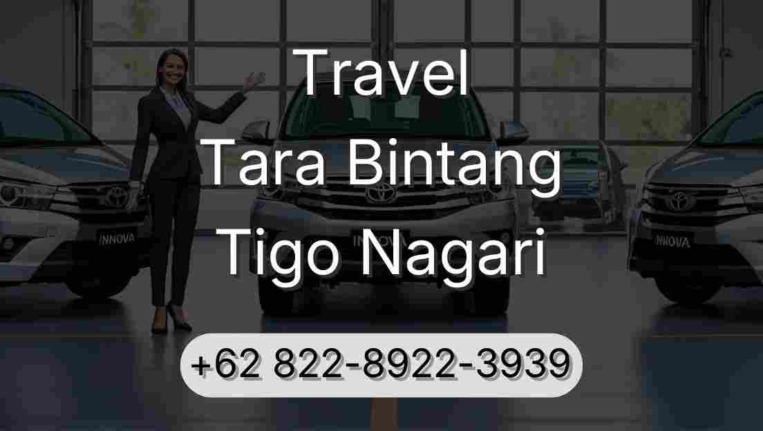 Travel Tara Bintang Tigo Nagari