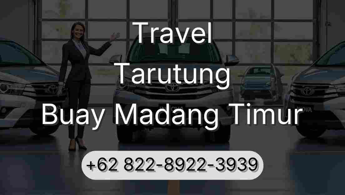 Travel Tarutung Buay Madang Timur