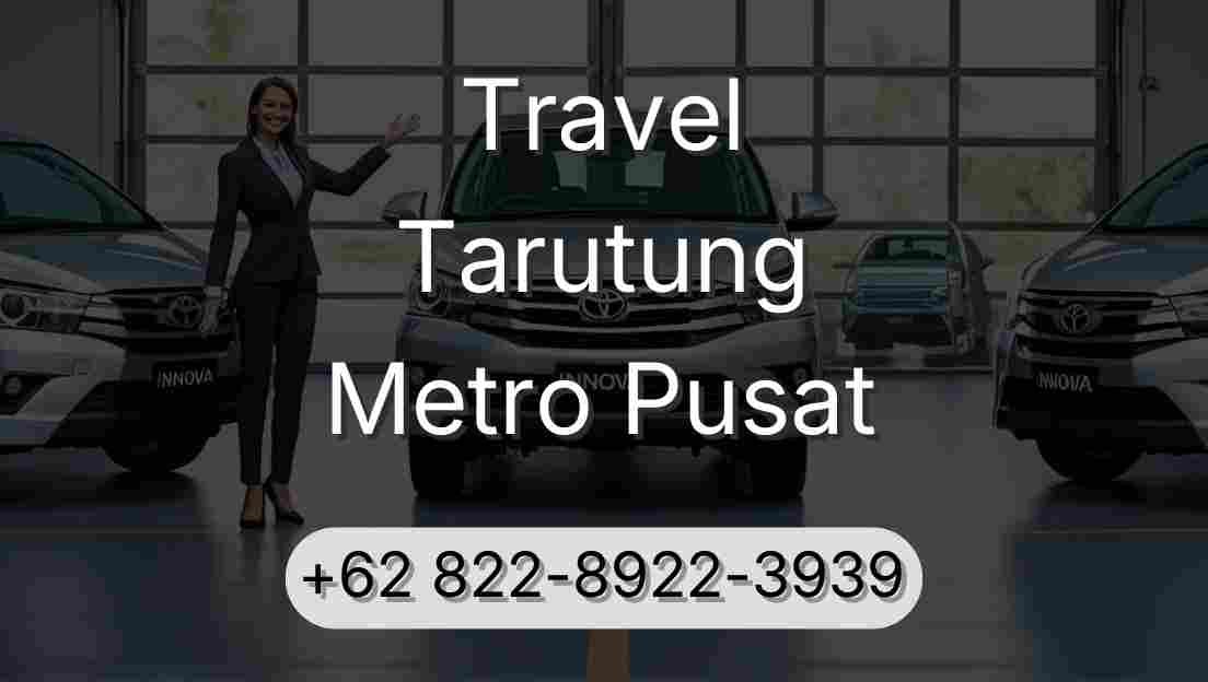 Travel Tarutung Metro Pusat
