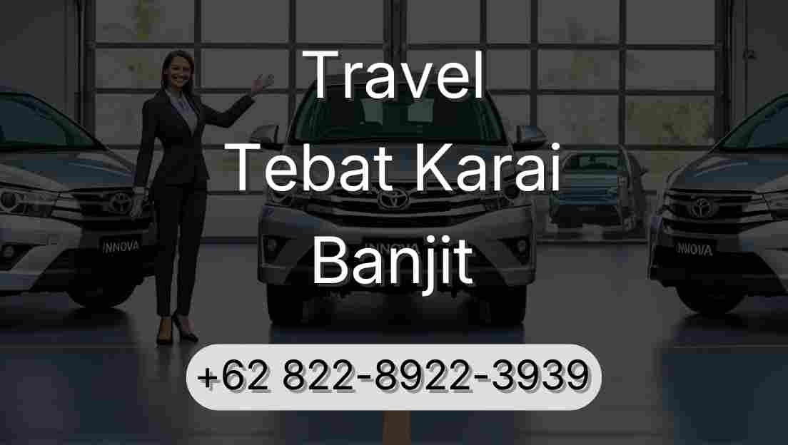 Travel Tebat Karai Banjit