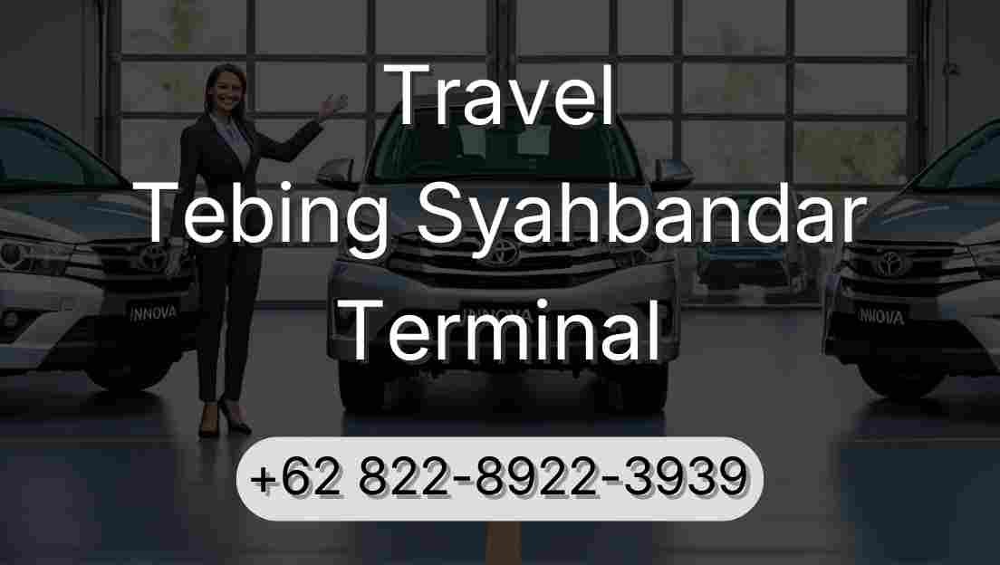 Travel Tebing Syahbandar Terminal
