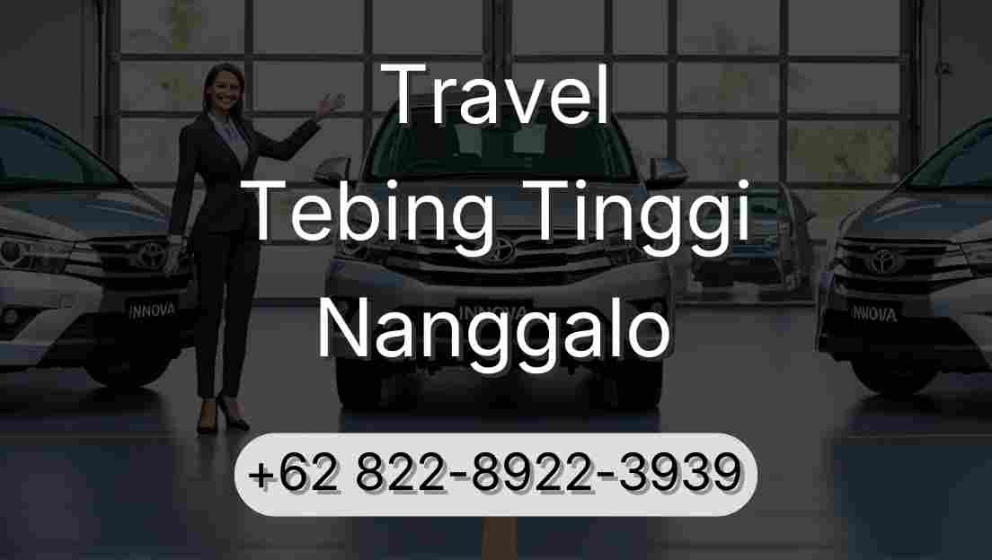Travel Tebing Tinggi Nanggalo