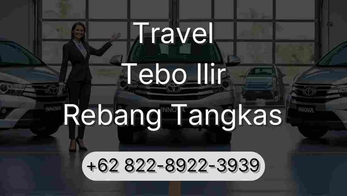 Travel Tebo Ilir Rebang Tangkas
