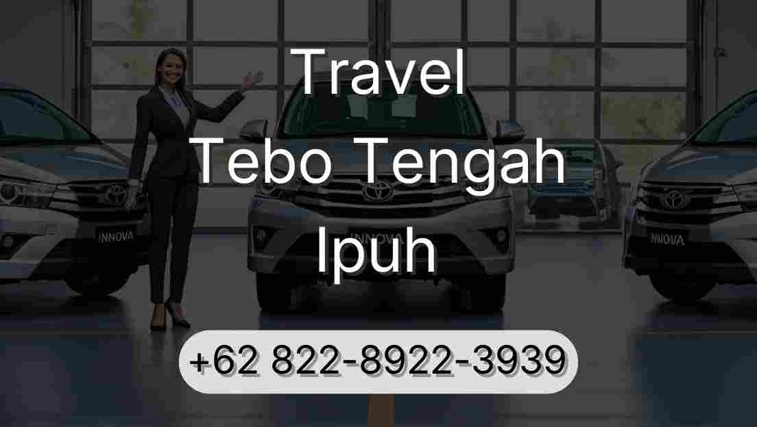 Travel Tebo Tengah Ipuh
