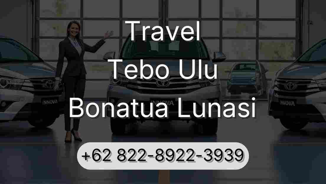 Travel Tebo Ulu Bonatua Lunasi
