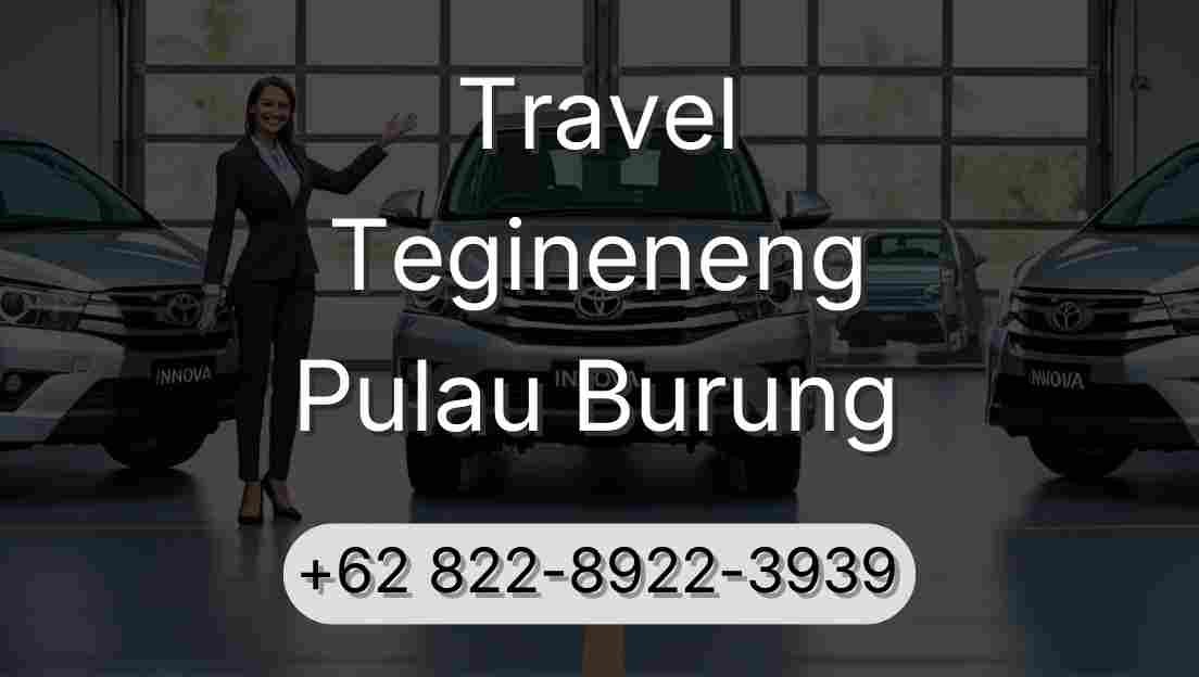 Travel Tegineneng Pulau Burung