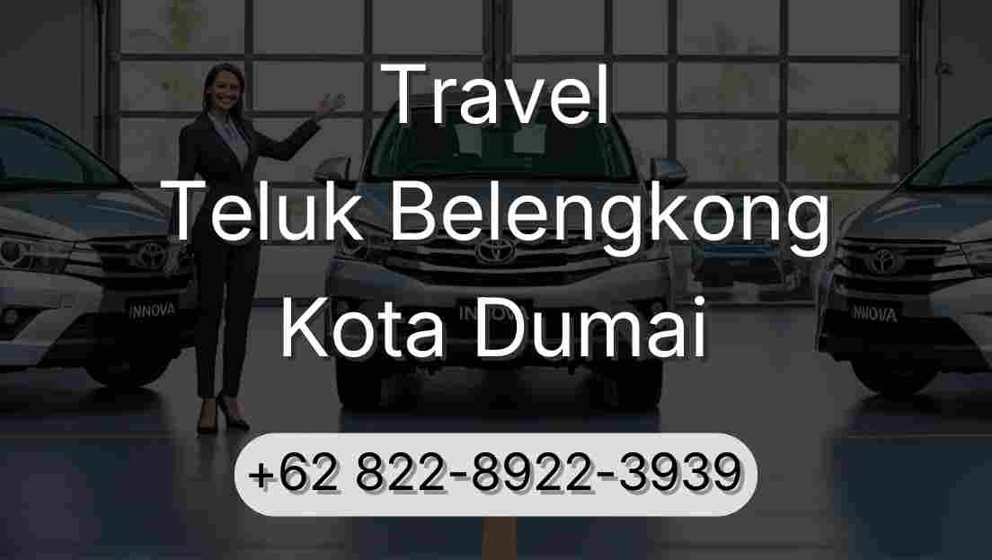 Travel Teluk Belengkong Kota Dumai
