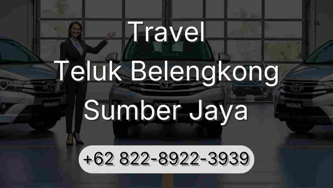 Travel Teluk Belengkong Sumber Jaya