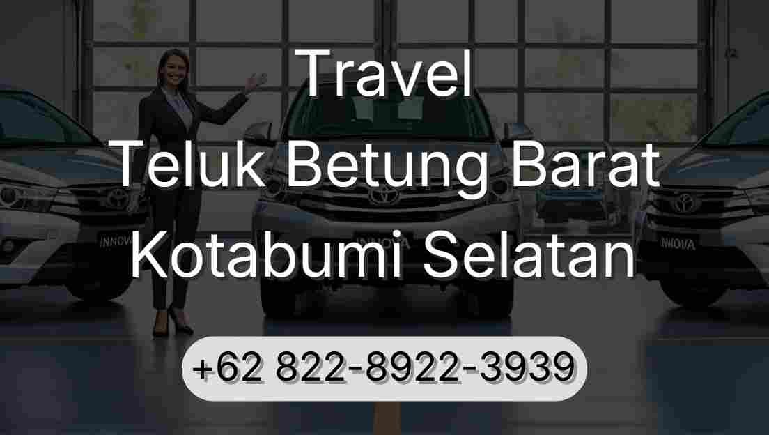 Travel Teluk Betung Barat Kotabumi Selatan