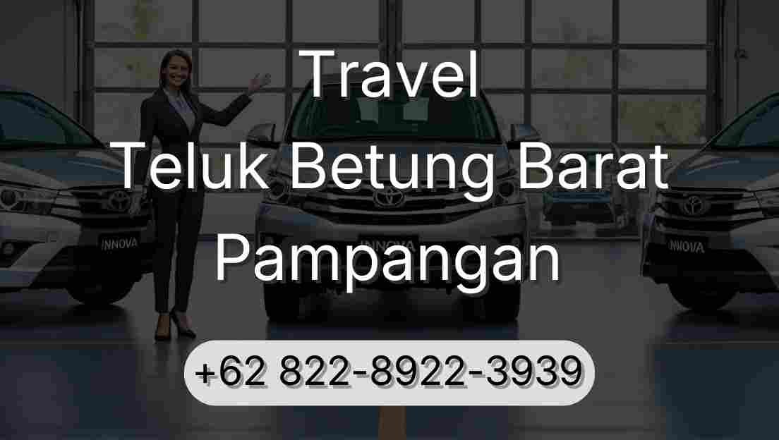 Travel Teluk Betung Barat Pampangan