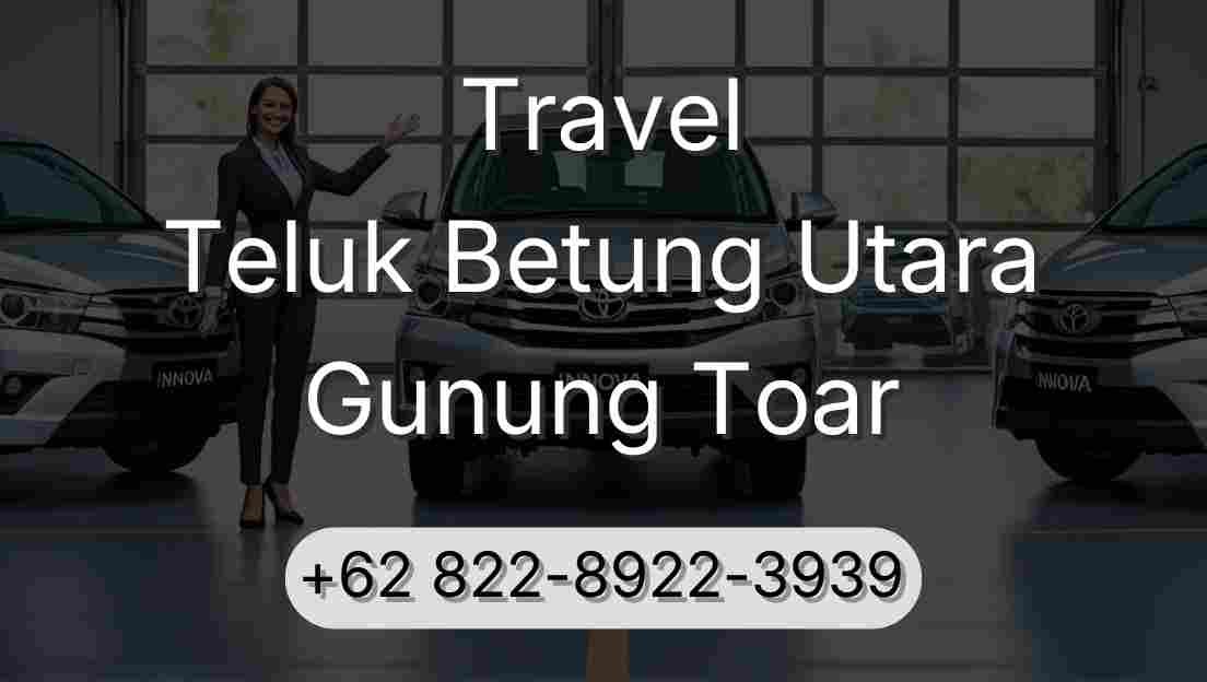 Travel Teluk Betung Utara Gunung Toar