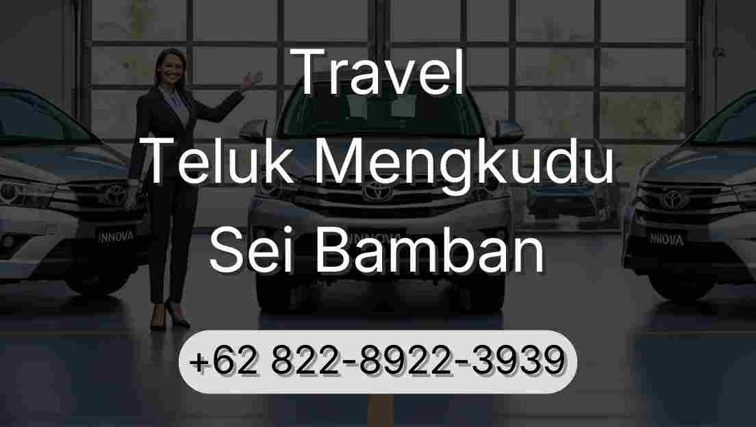 Travel Teluk Mengkudu Sei Bamban