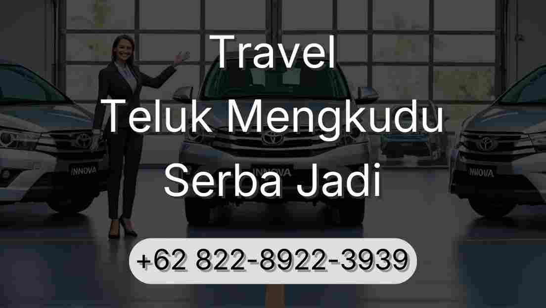Travel Teluk Mengkudu Serba Jadi