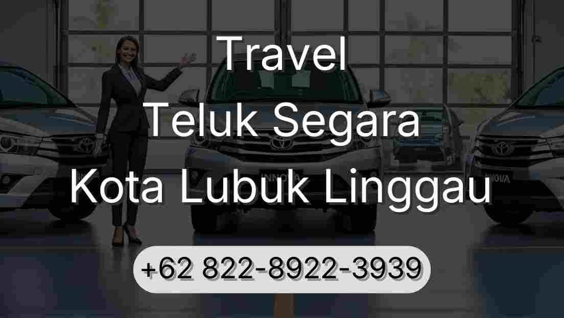 Travel Teluk Segara Kota Lubuk Linggau