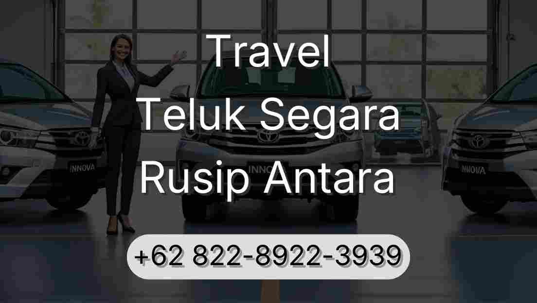 Travel Teluk Segara Rusip Antara