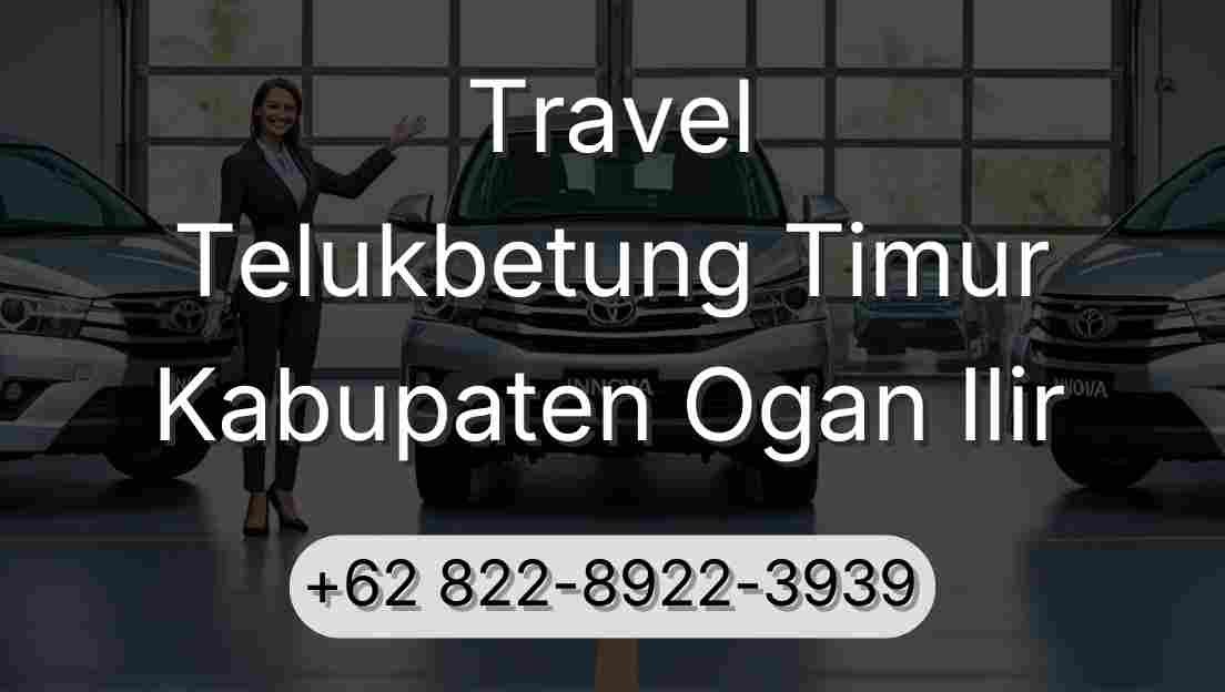 Travel Telukbetung Timur Kabupaten Ogan Ilir