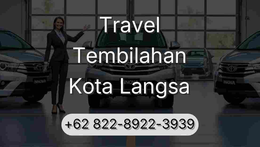 Travel Tembilahan Kota Langsa