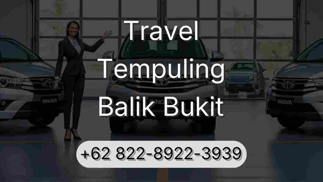Travel Tempuling Balik Bukit