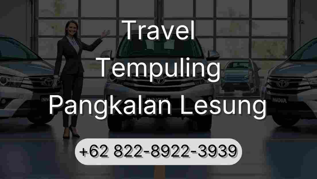 Travel Tempuling Pangkalan Lesung