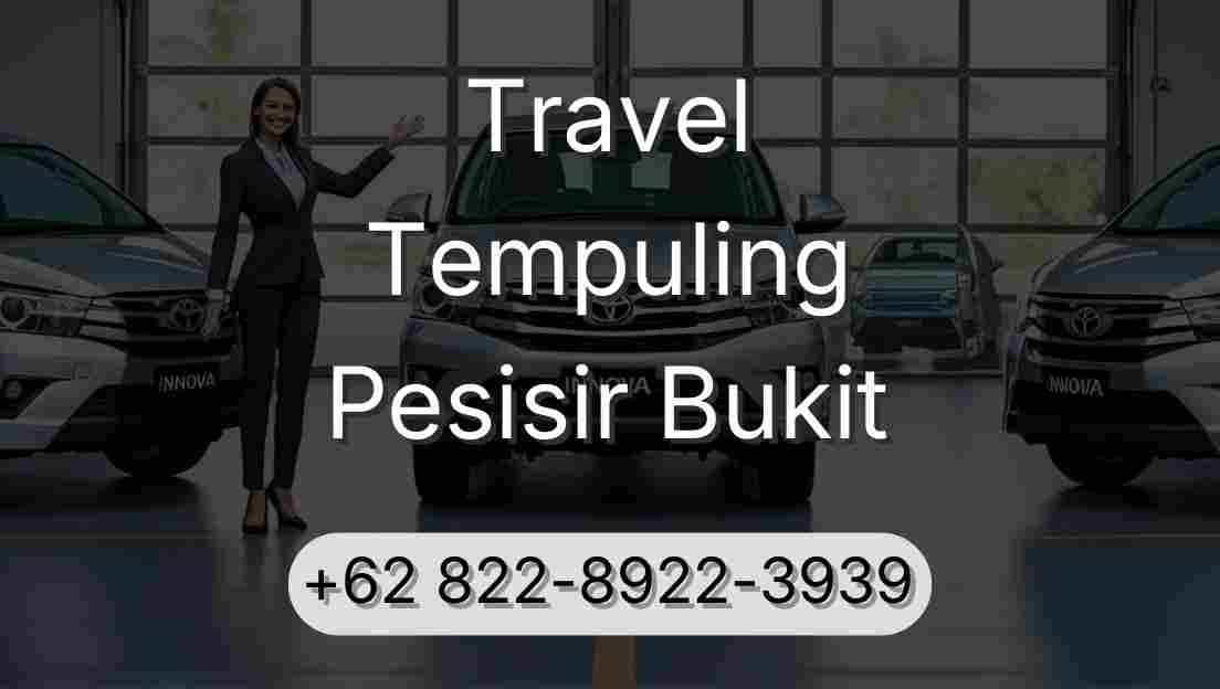 Travel Tempuling Pesisir Bukit