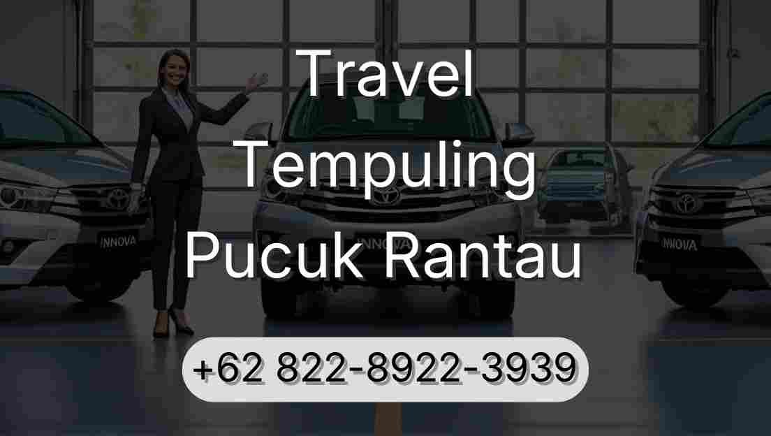 Travel Tempuling Pucuk Rantau