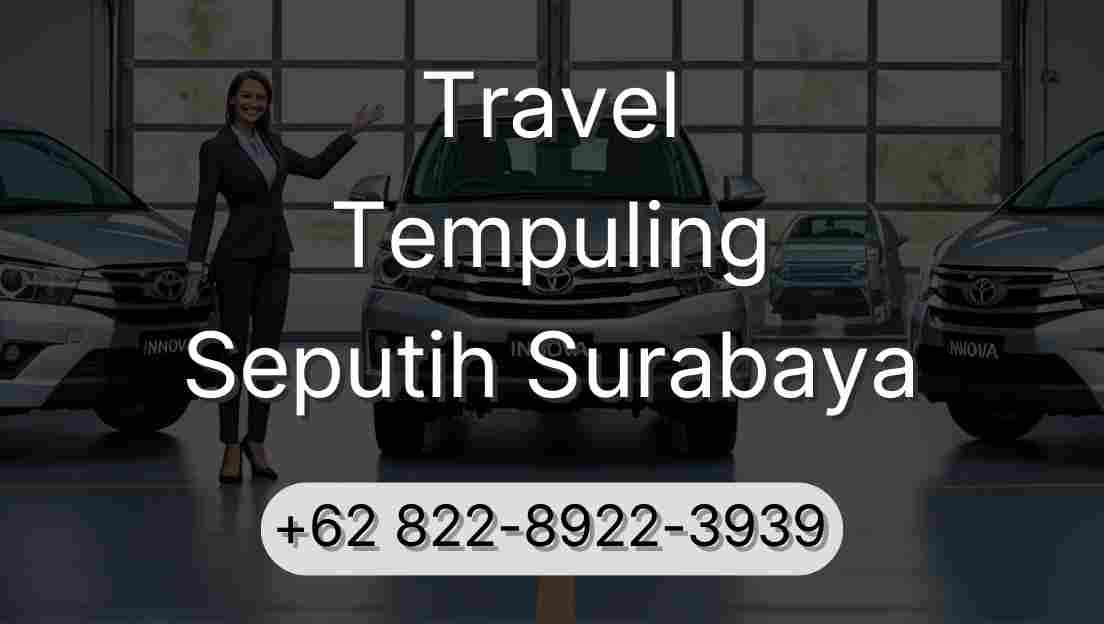 Travel Tempuling Seputih Surabaya
