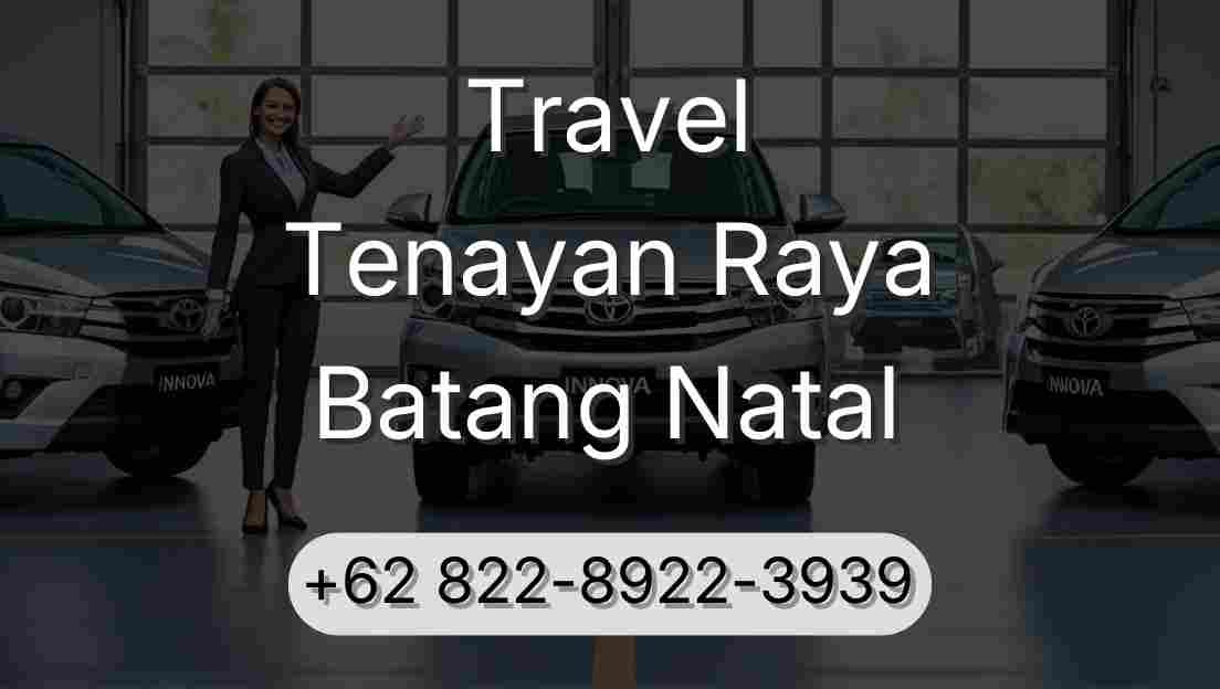 Travel Tenayan Raya Batang Natal