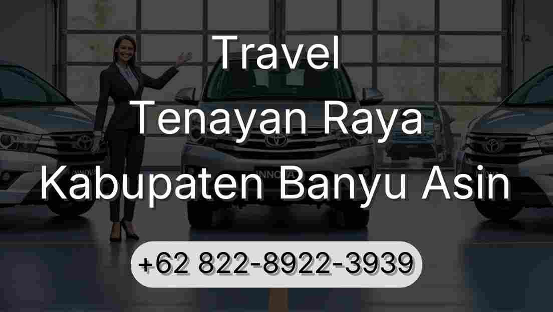Travel Tenayan Raya Kabupaten Banyu Asin