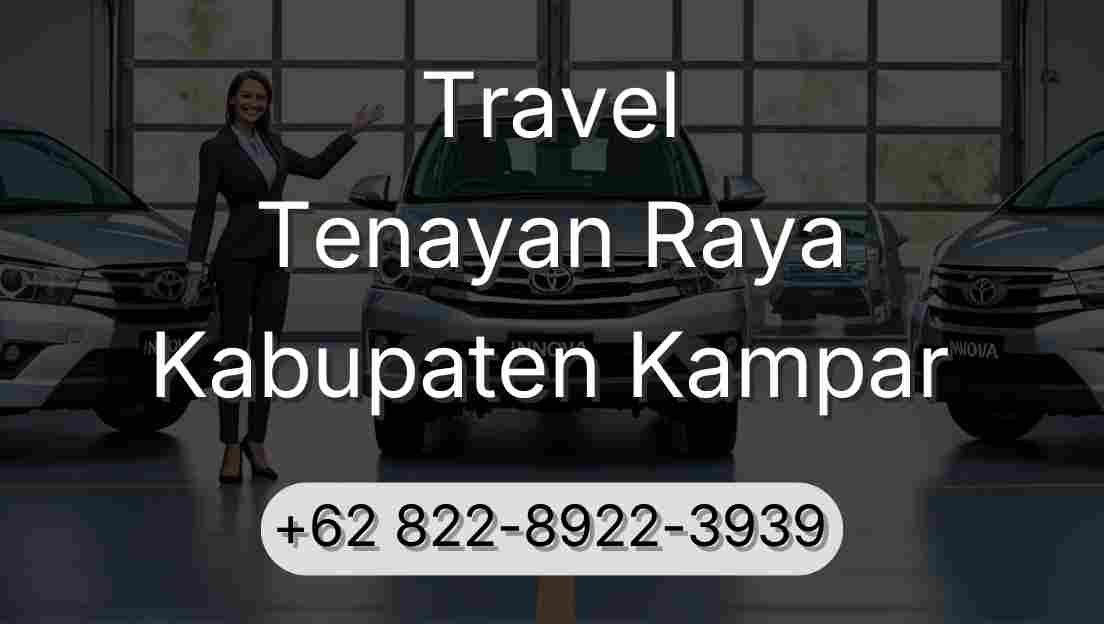 Travel Tenayan Raya Kabupaten Kampar