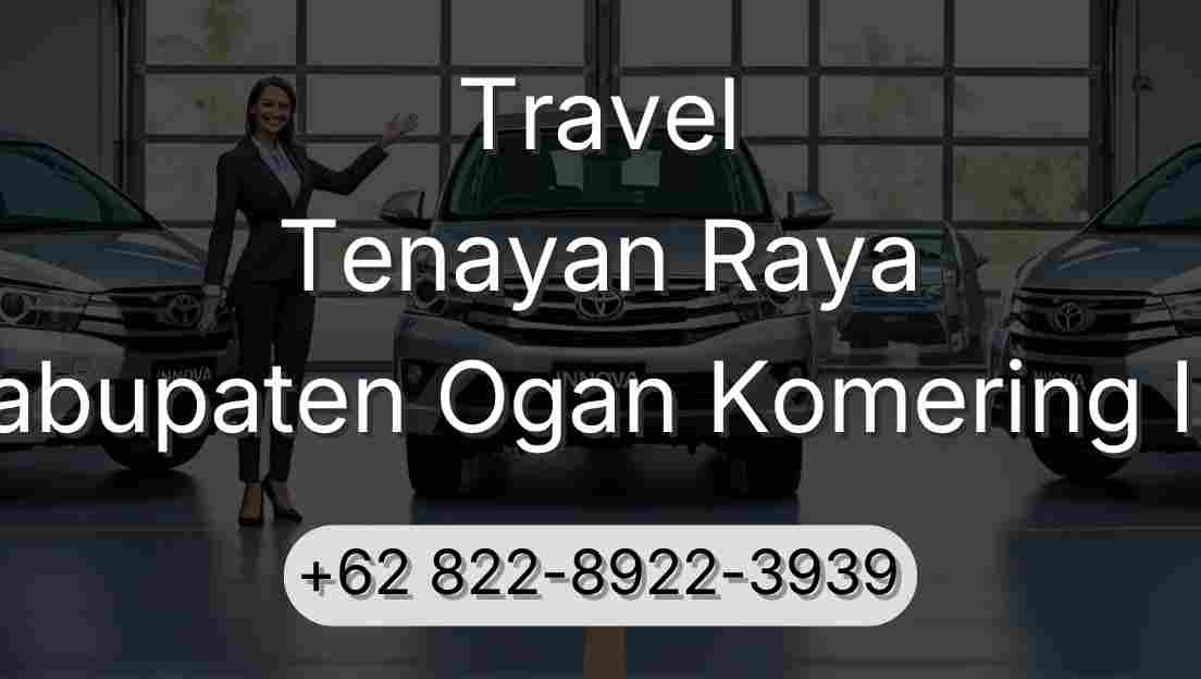 Travel Tenayan Raya Kabupaten Ogan Komering Ilir