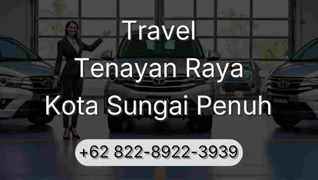 Travel Tenayan Raya Kota Sungai Penuh