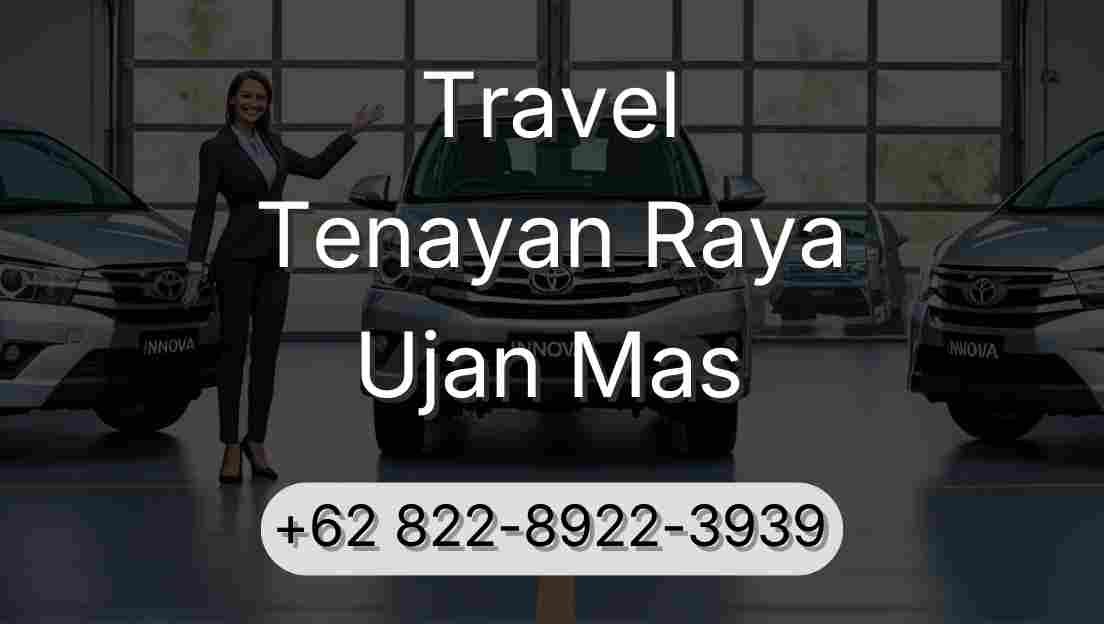 Travel Tenayan Raya Ujan Mas