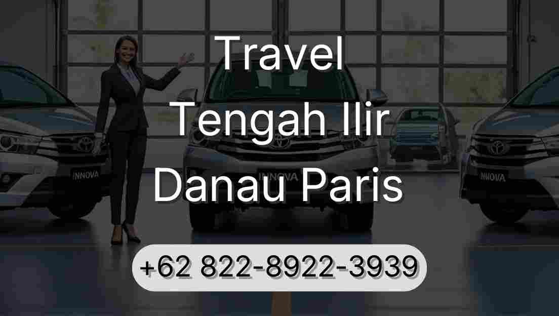Travel Tengah Ilir Danau Paris