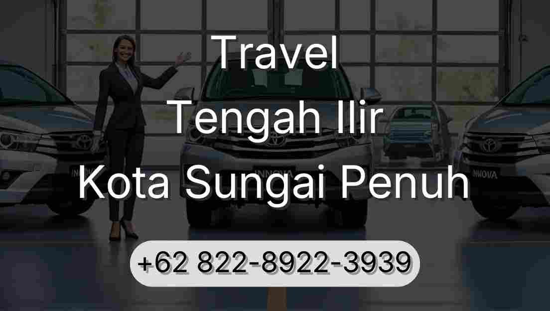 Travel Tengah Ilir Kota Sungai Penuh