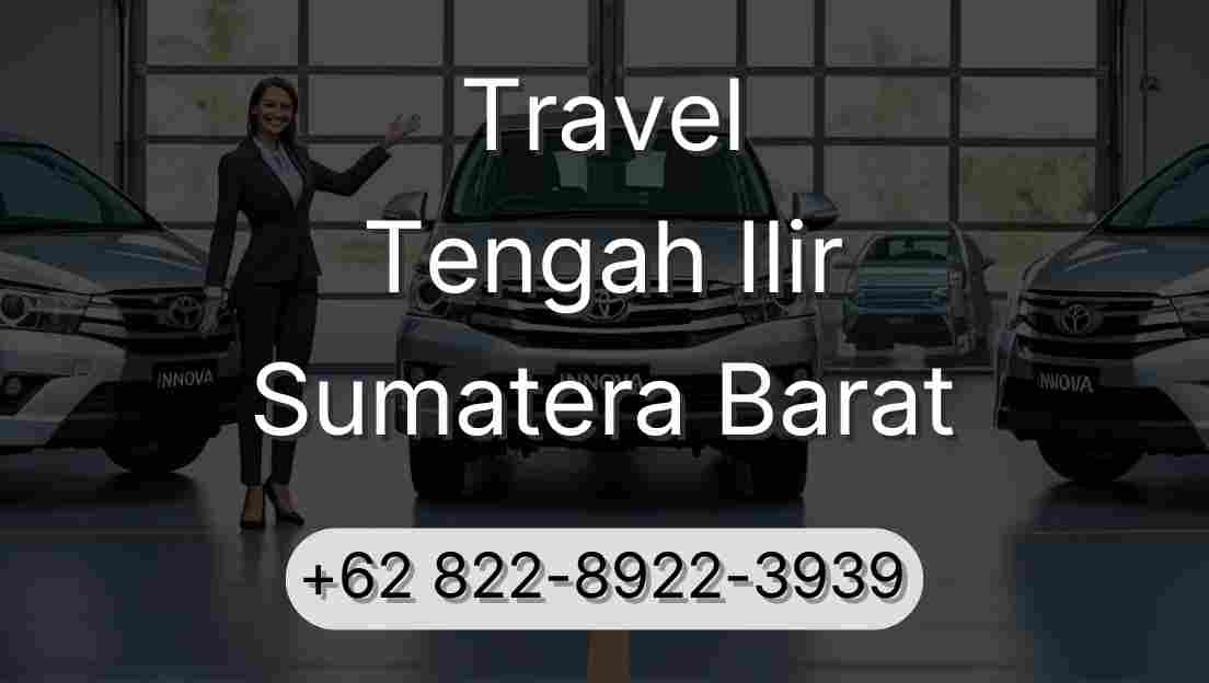 Travel Tengah Ilir Sumatera Barat