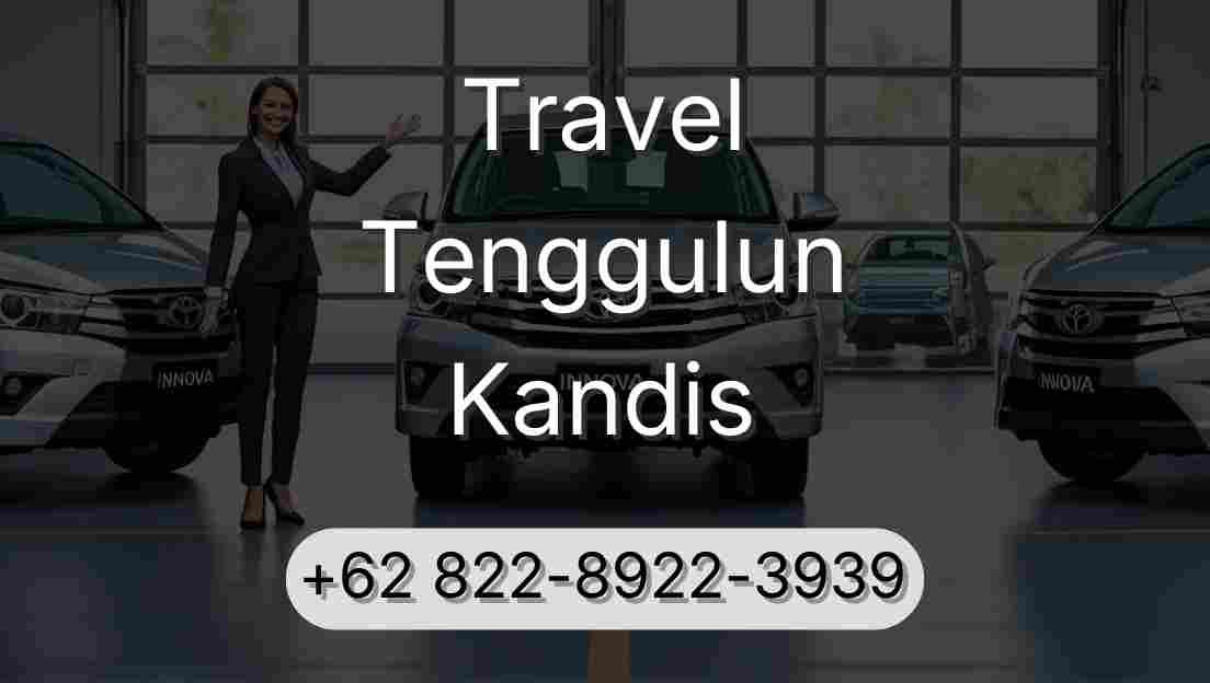 Travel Tenggulun Kandis