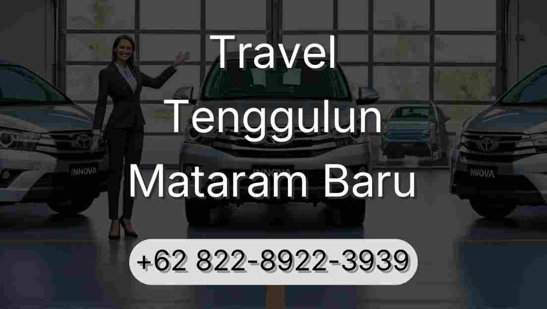 Travel Tenggulun Mataram Baru