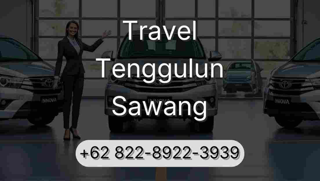Travel Tenggulun Sawang
