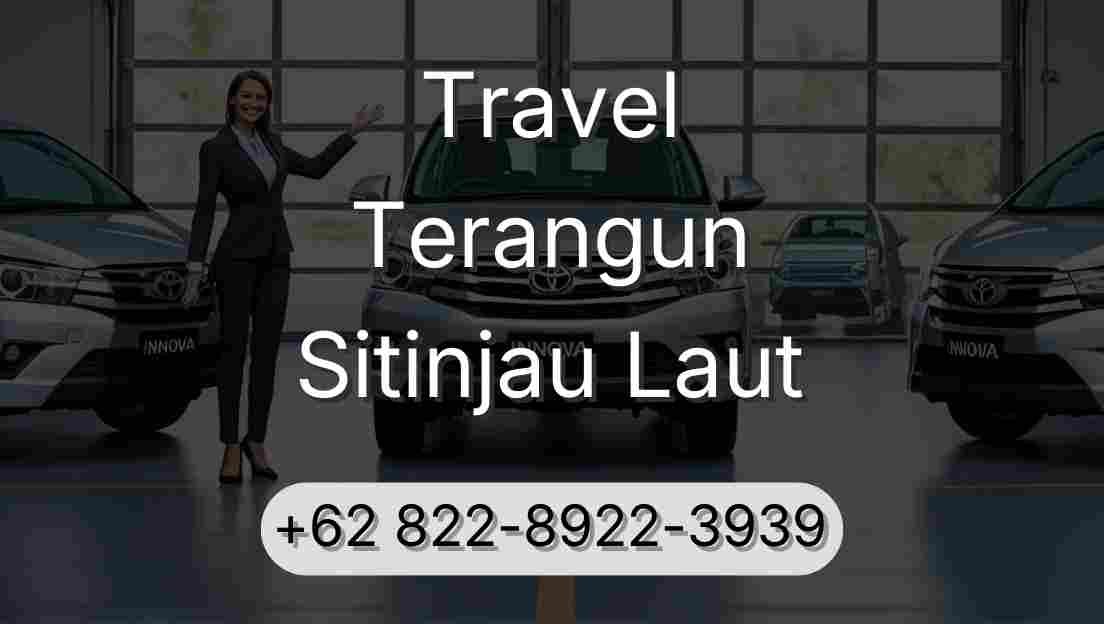 Travel Terangun Sitinjau Laut