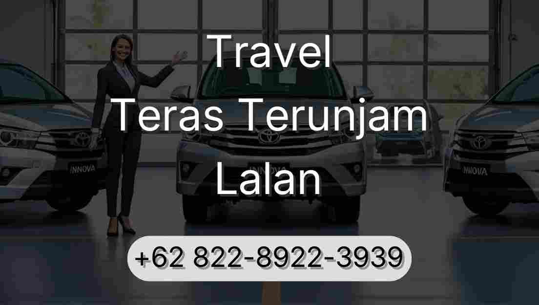 Travel Teras Terunjam Lalan