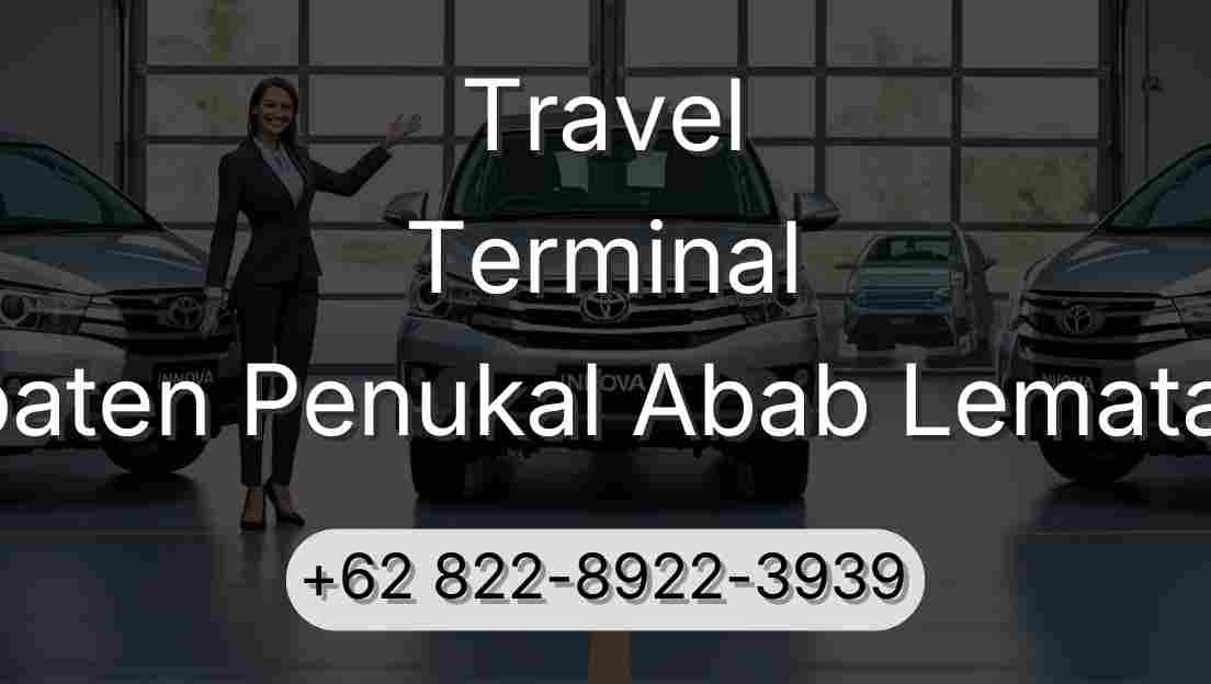 Travel Terminal Kabupaten Penukal Abab Lematang Ilir