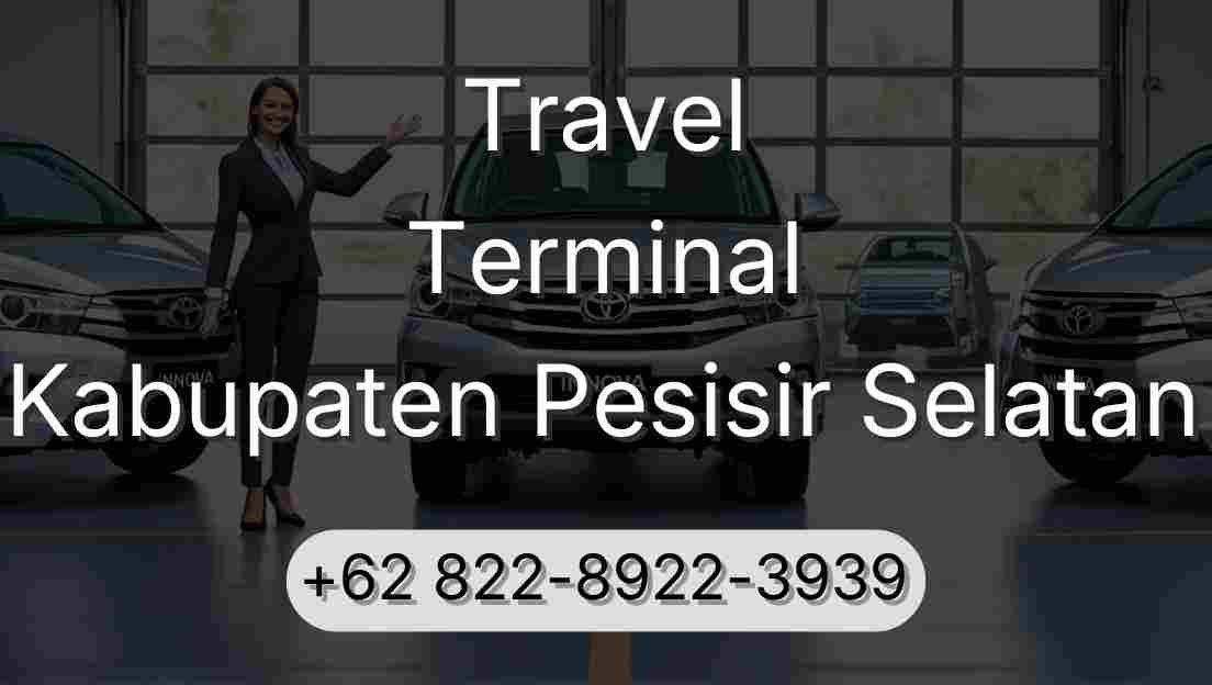 Travel Terminal Kabupaten Pesisir Selatan